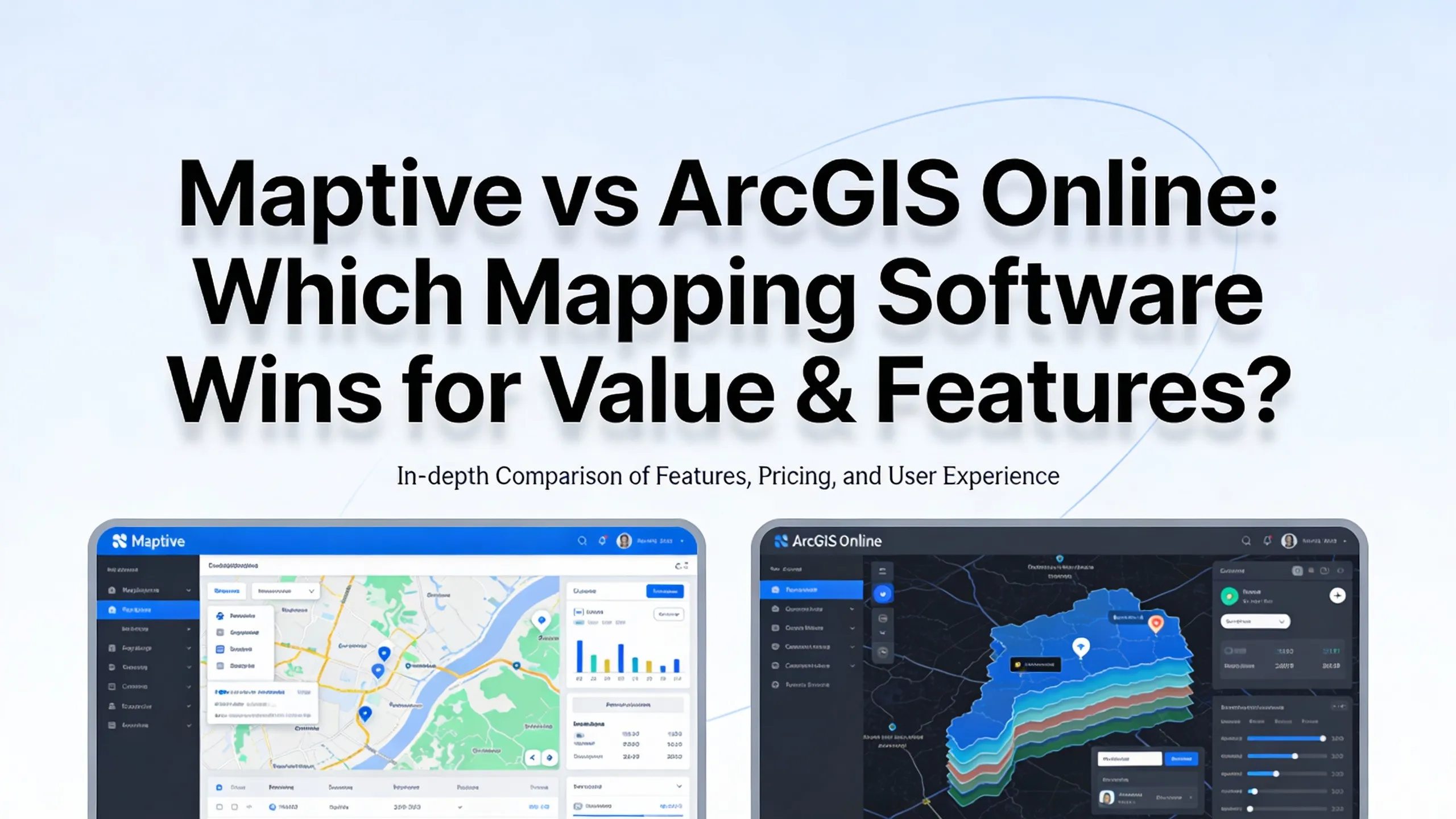 Maptive vs ArcGIS Online: Which Mapping Software Wins for Value & Features?